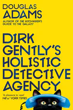 Dirk Gentley's Holistic Detective Agency — Douglas Adams